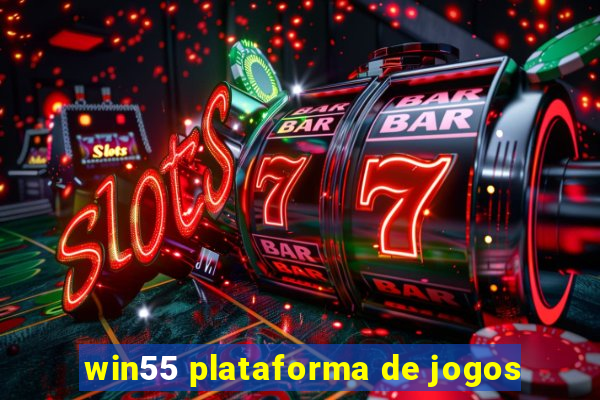 win55 plataforma de jogos